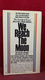 John Noble Wilford - We Reach The Moon, Corgi Books, 1969, Paperbacks
