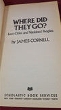 James Cornell - Where Did They Go? Cornell, Scholastic Book, 1976, First Edition