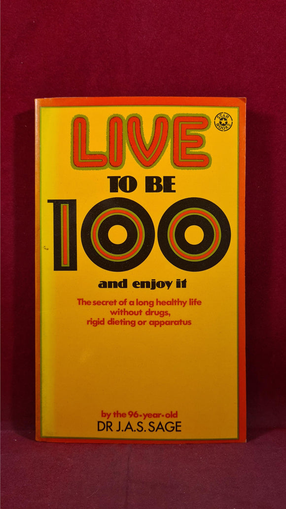 Dr. J Sage - Live to be 100 and enjoy it, A Star Book, 1975, Paperbacks