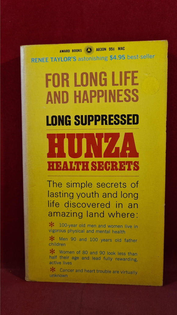 Renee Taylor - Hunza Health Secrets for Long Life and Happiness, Tandem Books, 1964