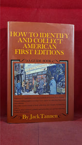 Jack Tannen -How To Identify and Collect American First Editions, Arco,1976, First Edition