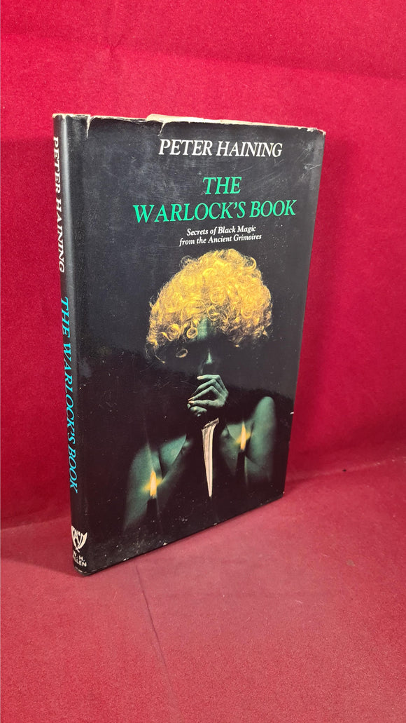 Peter Haining - The Warlock's Book, W H Allen, 1972, First British Edition