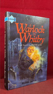 Robin Jarvis - A Warlock In Whitby, Simon & Schuster Young, 1992, Signed