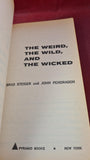 Brad Steiger & John Pendragon - The Weird, The Wild, & The Wicked, Pyramid, 1969, 1st