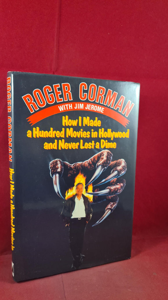 Roger Corman-How I Made a Hundred Movies in Hollywood and Never Lost a Dime 1990