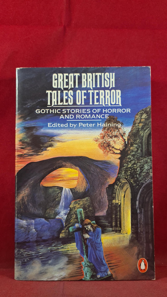 Mary Shelley - Great British Tales of Terror 1765-1840, Penguin, 1983, Paperbacks
