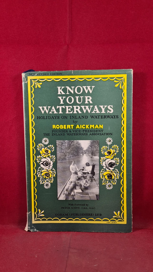 Robert Aickman - Know Your Waterways Holidays on Inland Waterways, Paperbacks