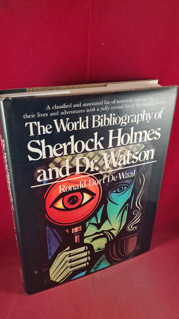 Ronald Burt De Waal - The World Bibliography of Sherlock Holmes & Dr. Watson, 1974
