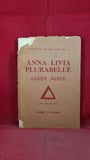 James Joyce - Anna Livia Plurabelle - Fragment of Work in Progress, Faber & Faber, 1930
