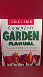 Collins Complete Garden Manual, Ted Smart, 1988