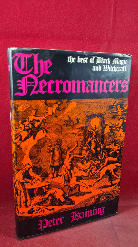 Peter Haining - The Necromancers, Hodder & Stoughton, 1971, First Edition