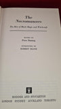 Peter Haining - The Necromancers, Hodder & Stoughton, 1971, First Edition