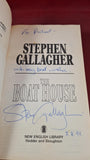 Stephen Gallagher - The Boat House, New English Library, 1992, Inscribed, Signed