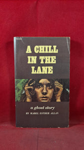 Mabel Esther Allan – A Chill In The Lane, Scholastic Book, 1974, Paperbacks