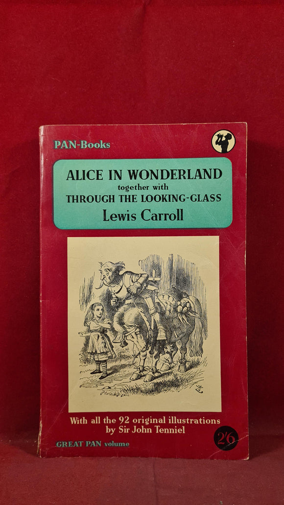 Lewis Carroll – Alice In Wonderland & Through The Looking Glass, Pan Books, 1952