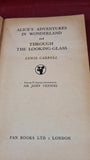 Lewis Carroll – Alice In Wonderland & Through The Looking Glass, Pan Books, 1952