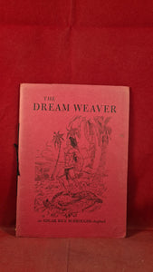 Edgar Rice Burroughs chapbook - The Dream Weaver, Pinion Private Press, 1962, Limited