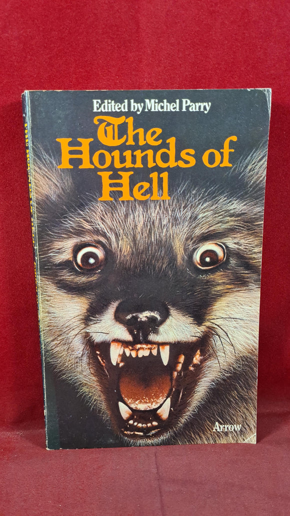 Michel Parry – The Hounds of Hell, Arrow Books, 1975, Paperbacks, H P Lovecraft