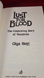 Olga Hoyt - Lust For Blood, Stein & Day, 1984, First Edition