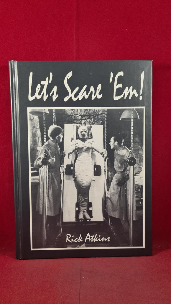 Rick Atkins - Let's Scare 'Em, McFarland, 1997, First Edition