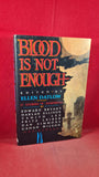 Ellen Datlow - Blood Is Not Enough, William Morrow, 1989, First Edition