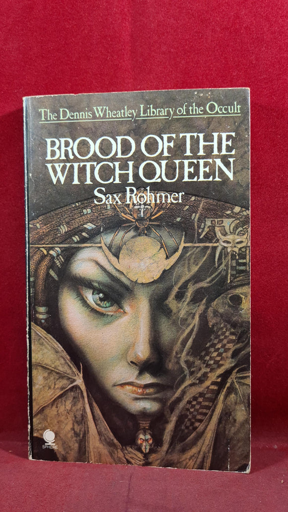 Sax Rohmer - Brood of the Witch Queen, Sphere, 1976, Dennis Wheatley Paperbacks