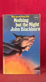 John Blackburn - Nothing but the Night, Panther, 1971, Paperbacks First Edition