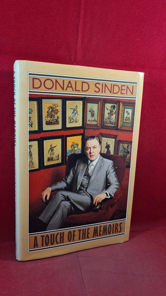 Donald Sinden - A Touch of the Memoirs, Hodder & Stoughton, 1982, Signed, Inscribed