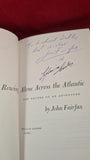 John Fairfax - Britannia: rowing alone across the Atlantic, William Kimber, 1972, Signed