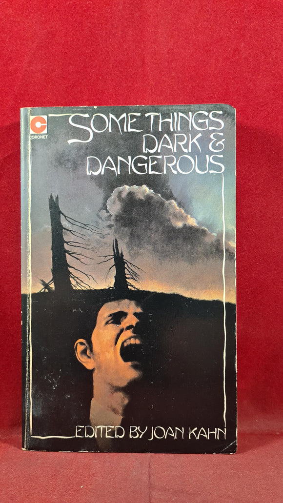 Joan Kahn - Some Things Dark & Dangerous, Coronet Books, 1976, Paperbacks