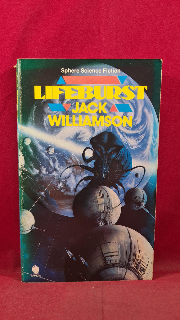 Jack Williamson - Lifeburst, Sphere Science Fiction, 1987, First GB Edition, Paperbacks