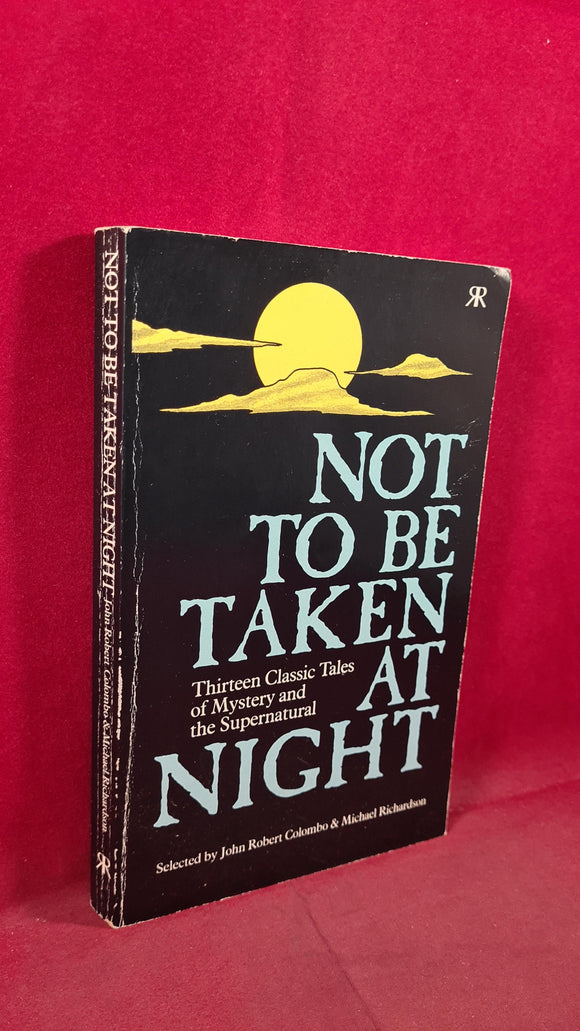 John Robert Colombo - Not to be Taken at Night, Ravette Books, 1988, Paperbacks