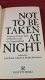 John Robert Colombo - Not to be Taken at Night, Ravette Books, 1988, Paperbacks