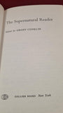 Groff Conklin - The Supernatural Reader, Collier Books, 1967, Paperbacks