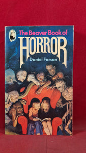 Daniel Farson - The Beaver Book of Horror, 1981, Paperbacks