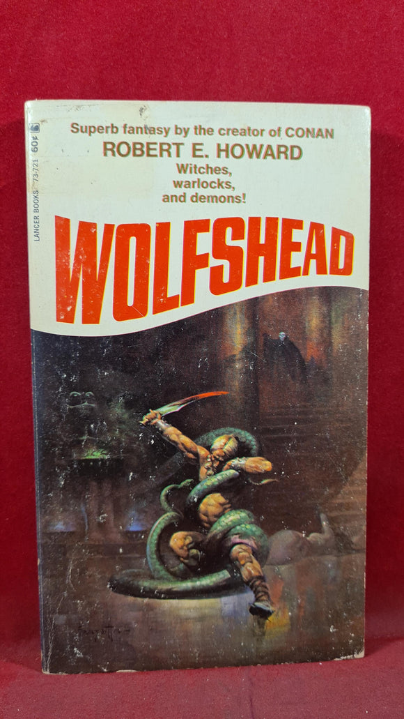 Robert E Howard - Wolfshead, Lancer Books, 1968, First Edition, Paperbacks