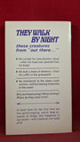 Michael Hervey - They Walk by Night, Ace Books, 1968, Paperbacks