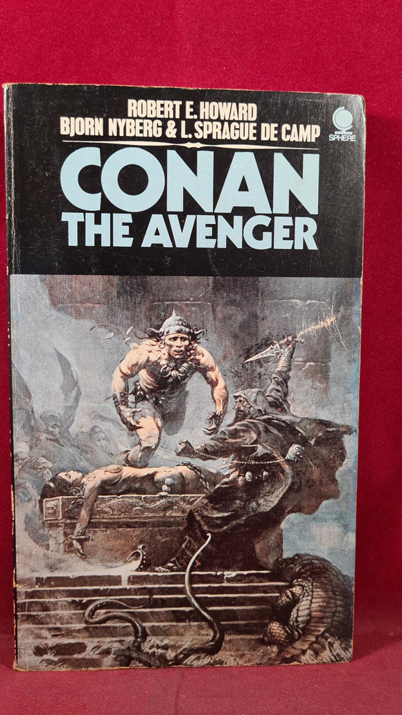 Robert E Howard - Conan The Avenger, Sphere, 1974, First UK Edition, Paperbacks