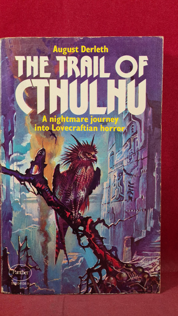 August Derleth - The Trail of Cthulhu, Panther, 1976, First Edition, Paperbacks