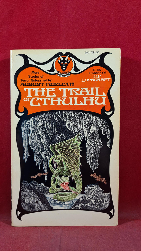 August Derleth - The Trail of Cthulhu, Ballantine Books, 1976, Paperbacks