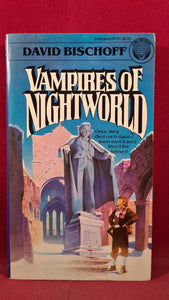 David Bischoff - Vampires of Nightworld, Del Rey Book, 1981, First Edition, Paperbacks