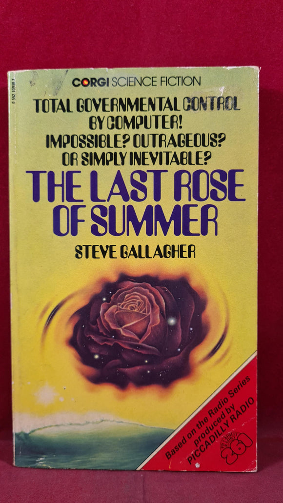 Steve Gallagher - The Last Rose of Summer, Corgi, 1978, First GB Edition, Paperbacks