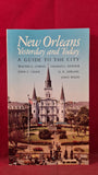 New Orleans Yesterday and Today - A Guide To The City, Louisiana, 1983, Paperbacks