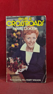 Noele Gordon - My Life At Crossroads, Star Book, 1975, Paperbacks
