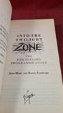 Jean-Marc & Randy Lofficier - Into The Twilight Zone, Virgin Books, 1995, Paperbacks