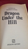Gordon Honeycombe - Dragon under the Hill, Arrow Books, 1973, Paperbacks