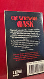 Kenneth Ireland - The Werewolf Mask, Knight Books, 1985, Paperbacks