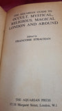 Francoise Strachan -Aquarian Guide to Occult, Mystical, Religious, Magical London, 1970
