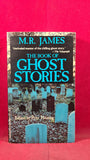 Peter Haining- M R James The Book of Ghost Stories, First Stein & Day Edition, 1984