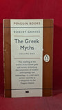 Robert Graves - The Greek Myths Volume 1 & 2, Penguin, 1955, Paperbacks